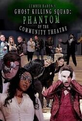 Призрак общественного театра / Phantom of the Community Theatre