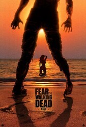 Бойтесь ходячих мертвецов / Fear the Walking Dead